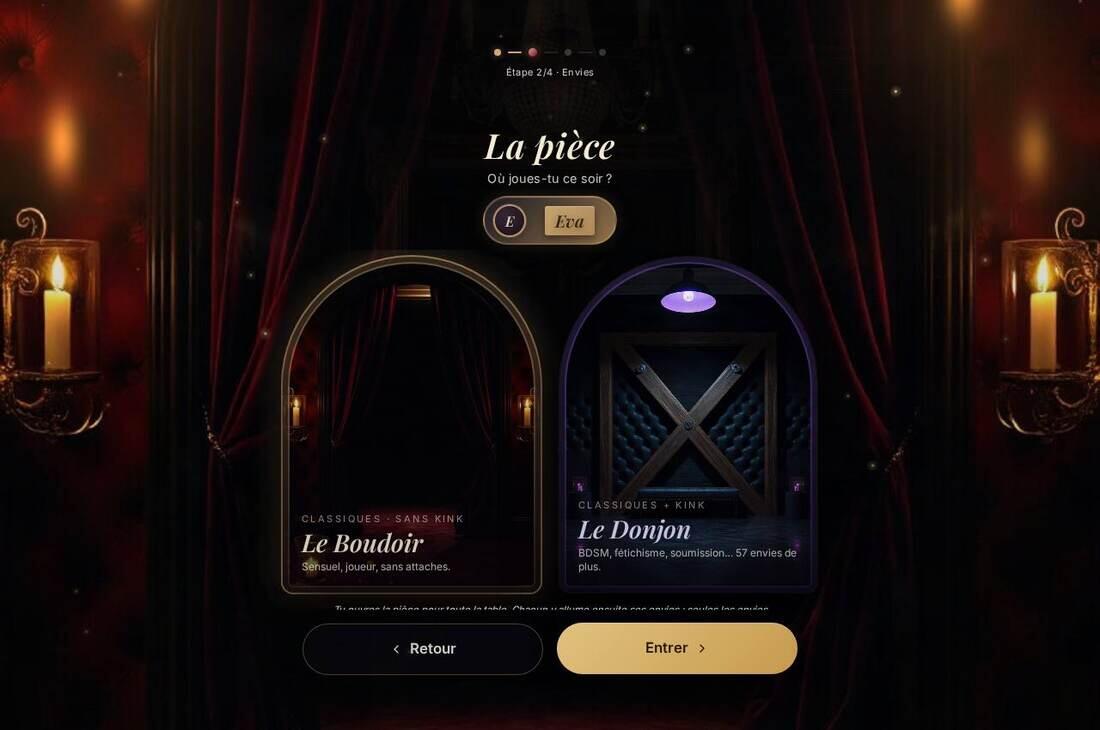 L'écran de la pièce : le Boudoir ou le Donjon